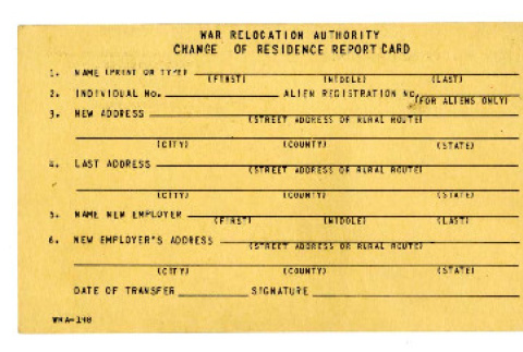War Relocation Authority change of residence report card (ddr-csujad-5-77)