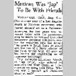 Mexican Was 'Jap' To Be With Friends (August 6, 1944) (ddr-densho-56-1061)