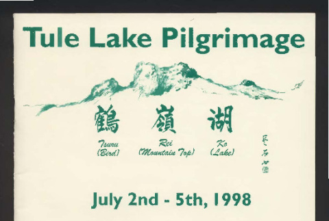 Tule Lake pilgrimage, July 2nd-5th, 1998, journey of remembrance and discovery (ddr-csujad-55-2719)