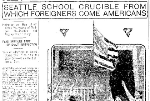 Seattle School Crucible From Which Foreigners Come Americans. Institution on Main Street Takes Youngsters of Various Nationalities and Teaches Them Loyalty. Flag Services Part of Daily Instruction. Oath of Allegiance to United States Given Frequently to L (ddr-densho-56-297)