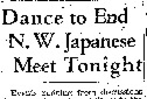 Dance to End N.W. Japanese Meet Tonight (September 1, 1941) (ddr-densho-56-508)