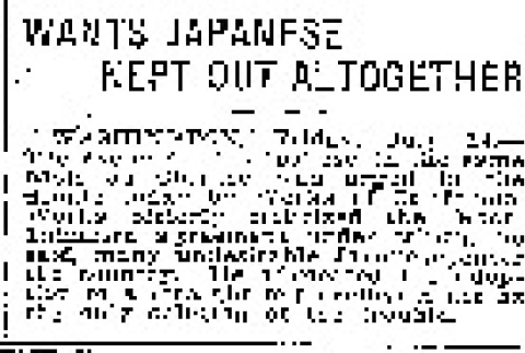 Wants Japanese Kept Out Altogether (July 14, 1916) (ddr-densho-56-283)