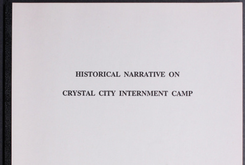 Historical Narrative on Crystal City Internment Camp (ddr-densho-537-127)