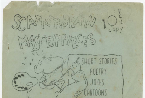 Scatterbrain masterpieces: short stories, poetry, jokes, cartoons, carnival editions (ddr-csujad-26-45)