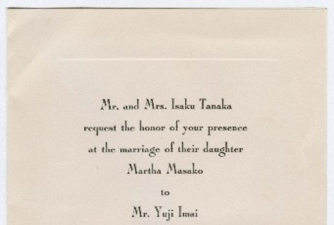 Invitation to Kaneji Domoto to the wedding of Martha Masako Tanaka and Yuji Imai (ddr-densho-329-457)