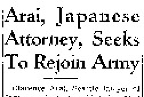 Arai, Japanese Attorney, Seeks To Rejoin Army (December 10, 1941) (ddr-densho-56-534)