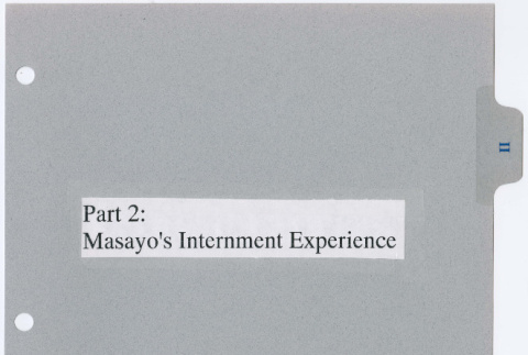 Asian American Community: The Internment Camps and My Family: Part 2: Masayo (ddr-densho-560-9)