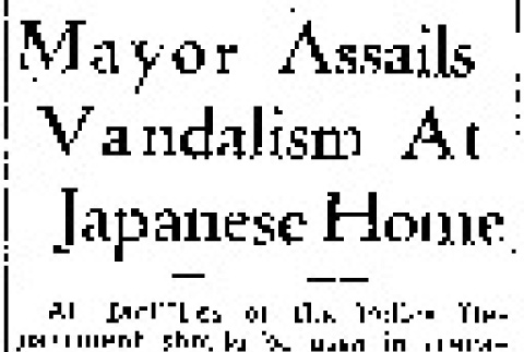 Mayor Assails Vandalism at Japanese Home (May 18, 1945) (ddr-densho-56-1117)