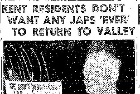 Kent Residents Don't Want Any Japs 'Ever' to Return to Valley. Posters Tacked Up by Mayor, Business Men (November 9, 1943) (ddr-densho-56-977)