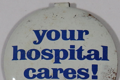 Your hospital cares pin (ddr-densho-433-912)