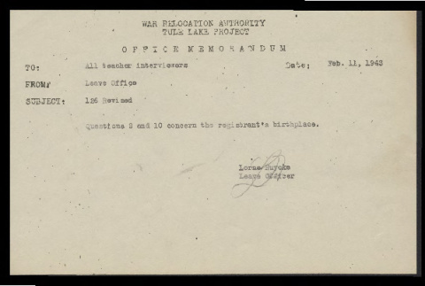 Memo from Lorne Huycke, Leave Officer, to all teacher interviewers, February 11, 1943 (ddr-csujad-55-191)