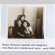 Matsu, Yoko Mary Ann, and Yoriko Shimasaki (ddr-densho-539-1)