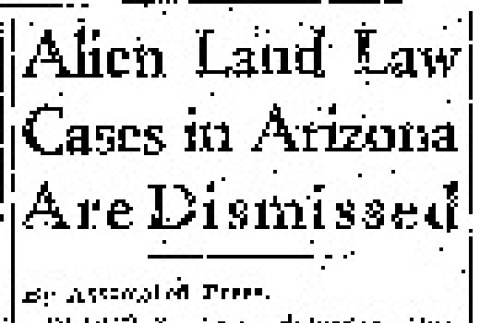 Alien Land Law Cases in Arizona Are Dismissed (December 22, 1934) (ddr-densho-56-447)