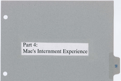 Asian American Community: The Internment Camps and My Family: Part 4: Mae (ddr-densho-560-20)
