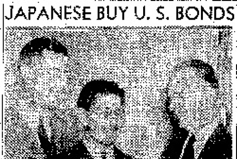 Japanese Buy U.S. Bonds (July 6, 1941) (ddr-densho-56-504)