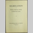 Segregation of Persons of Japanese Ancestry in Relocation Centers (ddr-densho-275-60)