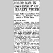 Color Bar in Ownership of Realty Voted. Court Rules Landholder Has Right to Restrict Occupancy to White Race. (June 17, 1930) (ddr-densho-56-420)