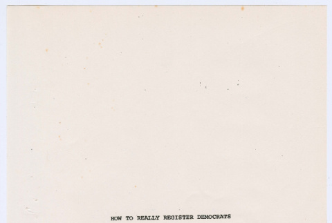 How to really register Democrats (ddr-densho-433-317)