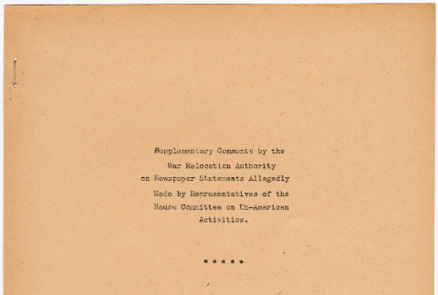 Supplementary comments by the War Relocation Authority on newspaper statements allegedly made by Representatives of the House Committee on Un-American Activities (ddr-densho-381-12)