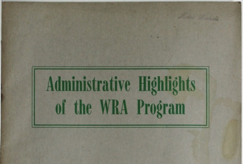 Administrative Highlights of the WRA Program (ddr-densho-282-4)