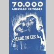 70,000 American Refugees: Made in U.S.A. (ddr-densho-156-171)