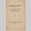 Segregation of Persons of Japanese Ancestry in Relocation Centers (ddr-densho-560-21)