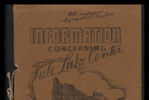 Information concerning Tule Lake Center (ddr-csujad-55-350)