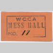 Wartime Civil Control Administration (WCCA) Mess Hall ticket for Saburo Kitagawa (ddr-densho-539-72)