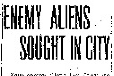 Enemy Aliens Sought in City (March 11, 1942) (ddr-densho-56-682)