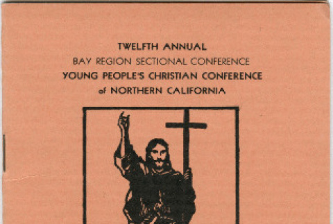 Program for 12th annual Bay Regional Sectional Conference for NCYPCC (ddr-densho-341-88)