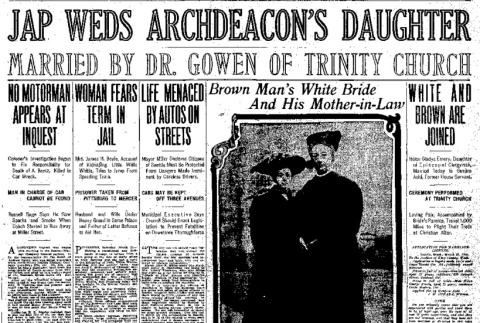 Jap Weds Archdeacon's Daughter. Married by Dr. Gowen of Trinity Church. Brown Man's White Bride And His Mother-in-Law. White and Brown are Joined. (March 27, 1909) (ddr-densho-56-147)