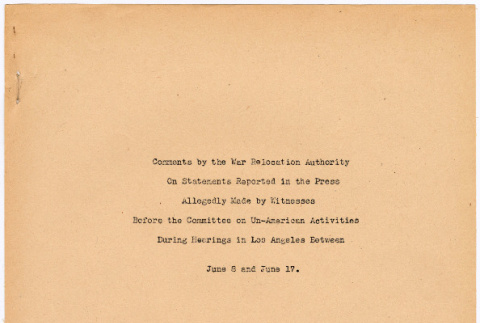 Comments by the War Relocation Authority on statements in the press allegedly made by witnesses before the Committee on Un-American Activities (ddr-densho-381-14)