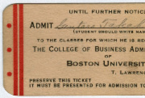 Classroom Admission Ticket, Boston University (ddr-densho-355-154)