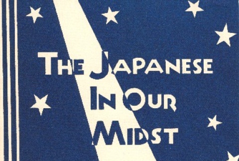 The Japanese in Our Midst (ddr-densho-156-183)