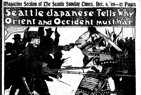 Seattle Japanese Tells Why Orient and Occident Must War (December 6, 1908) (ddr-densho-56-133)
