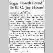 Sugar Hoards Found In B.C. Jap Homes (March 22, 1942) (ddr-densho-56-702)