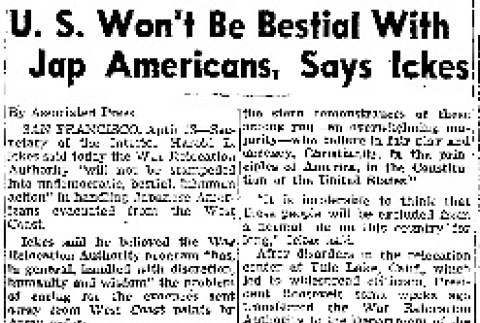 U.S. Won't Be Bestial With Jap Americans, Says Ickes (April 13, 1944) (ddr-densho-56-1036)