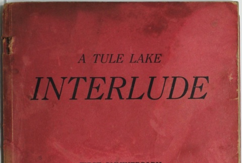 A Tule Lake Interlude (ddr-densho-291-1)