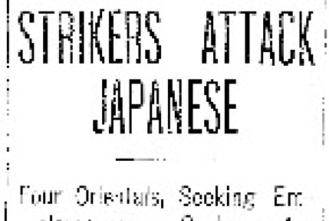 Strikers Attack Japanese. Four Orientals, Seeking Employment on Spokane, Are Held Up by Unionists and Flee to City. (July 4, 1906) (ddr-densho-56-64)